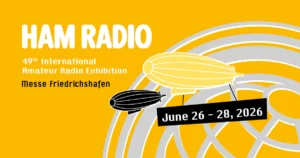 HAM RADIO 2026 — 49th International Amateur Radio Exhibition, Messe Friedrichshafen, June 26-28, 2026